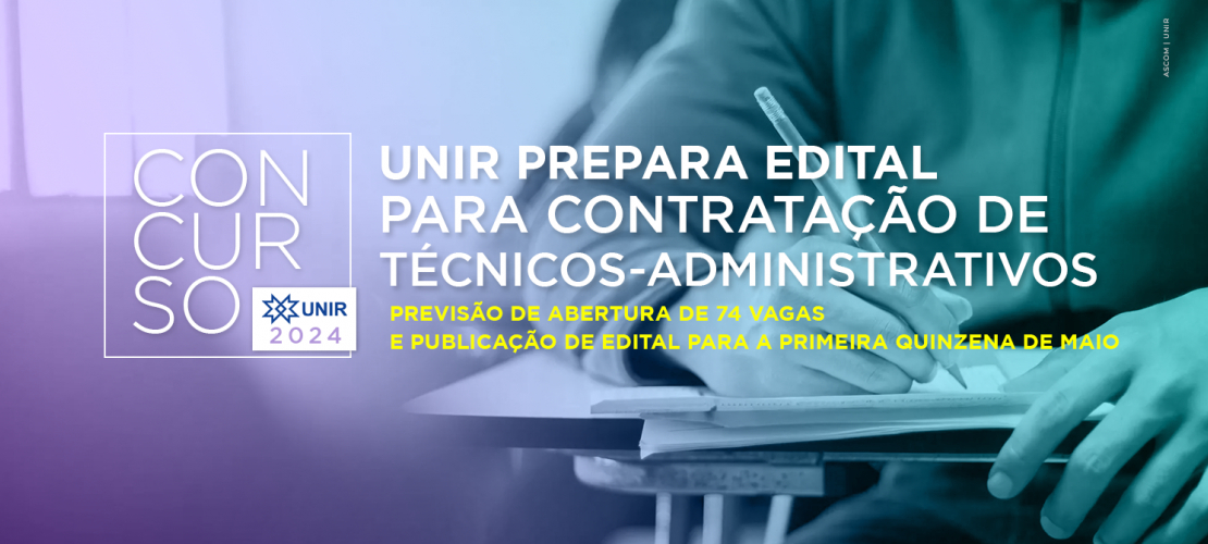 UNIR prepara concurso para contratação de técnicos-administrativos